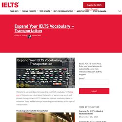 Expand Your IELTS Vocabular - Transportation