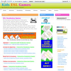 Kids ESL Vocabulary Games - Free Online Vocabulary Games for ESL Young Learners
