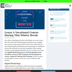 Learn A Vocational Course During This Winter Break -