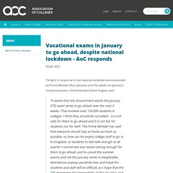 Vocational exams in January to go ahead, despite national lockdown - AoC responds