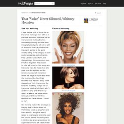 That "Voice" Never Silenced, Whitney Houston