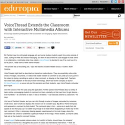 VoiceThread Extends the Classroom with Interactive Multimedia Albums