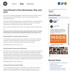 VoiceThread’s Free Workshops: May and June - My VoiceThread