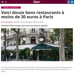 Voici douze bons restaurants à moins de 30 euros à Paris