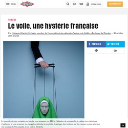 Le voile, une hystérie française