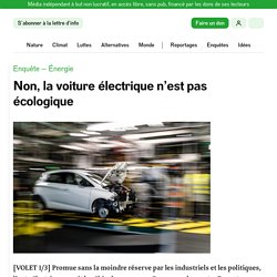 Non, la voiture électrique n’est pas écologique