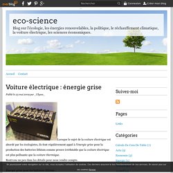 Voiture électrique : énergie grise - eco-science