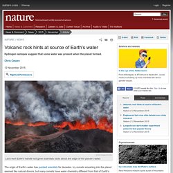 Volcanic rock hints at source of Earth’s water