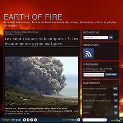 Les sept risques volcaniques : 3. les écoulements pyroclastiques
