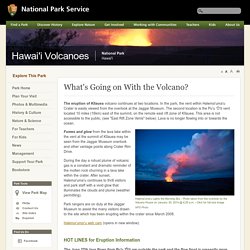 What's Going on With the Volcano? - Hawai'i Volcanoes National Park