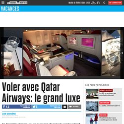 Voler avec Qatar Airways: le grand luxe