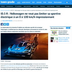 ID.3 R : Volkswagen ne veut pas limiter sa sportive électrique à un 0 à 100 km/h impressionnant