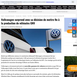 Volkswagen surprend avec sa décision de mettre fin à la production de véhicules GNV