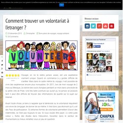 Volontariat à l'international : quel format et comment chercher ?