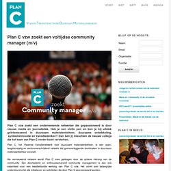Plan C vzw zoekt een voltijdse community manager (m/v)