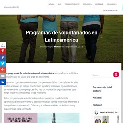 Programas de voluntariados en Latinoamérica Voluntariado