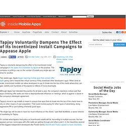 Tapjoy Voluntarily Dampens The Effect of Its Incentivized Install Campaigns to Appease Apple