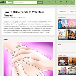 How to Raise Funds to Volunteer Abroad: 8 Steps