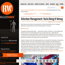 Volunteer Management: You’re Doing It Wrong