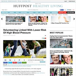 Volunteering Linked With Lower Risk Of High Blood Pressure