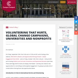 Volunteering that Hurts, Global Change Campaigns, Universities and Nonprofits - Campus Compact