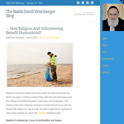 How Religion And Volunteering Benefit Humankind?