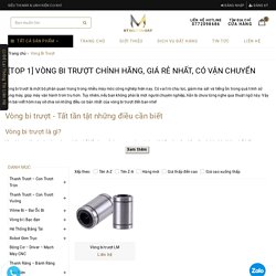 [TOP 1] Vòng Bi Trượt Chính Hãng, Giá Rẻ Nhất, Có Vận Chuyển