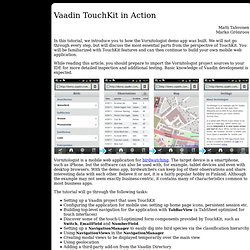 demo.vaadin.com/vornitologist/VAADIN/tutorial/touchkit-tutorial.html