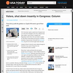 Voters, shut down insanity in Congress: Column