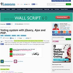 Voting system with jQuery, Ajax and PHP.