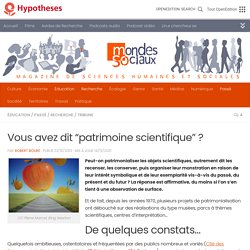 Vous avez dit « patrimoine scientifique » ?