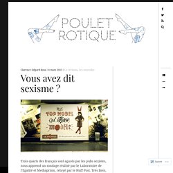 Vous avez dit sexisme ? – Poulet Rotique