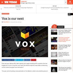 Vox is our next