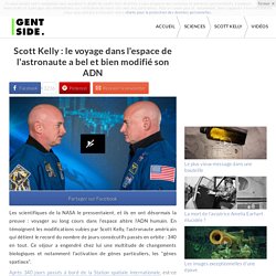 Scott Kelly : le voyage dans l'espace de l'astronaute a bel et bien modifié son ADN