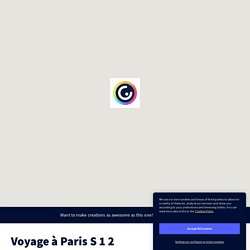 Voyage à Paris S 1 2 by Julien Crémoux on Genially