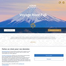 Voyage Mont Fuji, Circuit et Sejour - Les Maisons du Voyage