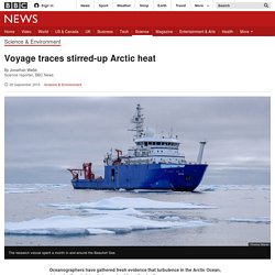 Voyage traces stirred-up Arctic heat