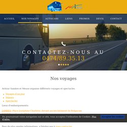 Nos voyages - Voyages & Autocars Sambre et Meuse - Namur