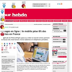 Voyages en ligne : le mobile pèse 8% des ventes en France