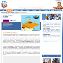Guide de voyages Russie: office du tourisme, visiter la Russie avec Bourse des Voyages