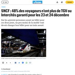 SNCF : 48% des voyageurs n’ont plus de TGV ou Intercités garanti pour les 23 et 24 décembre