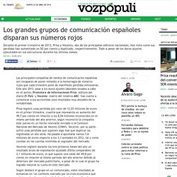 Los grandes grupos de comunicación españoles disparan sus números rojos