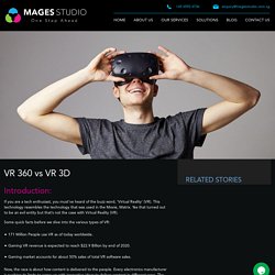 360 Virtual Reality versus 3 Dimensional Virtual Reality