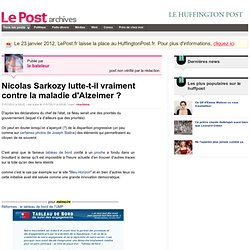 Nicolas Sarkozy lutte-t-il vraiment contre Alzeimer