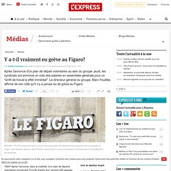 Y a-t-il vraiment eu grève au Figaro?