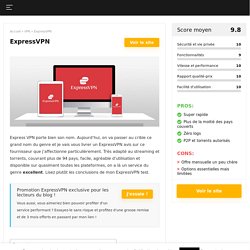 Que vaut vraiment Express VPN ? Mon avis 2021