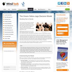 The Vroom-Yetton-Jago Decision Model - Decision-Making Skills Training from MindTools