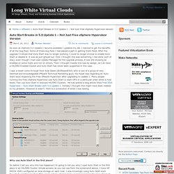 Auto Start Breaks in 5.0 Update 1 – Not Just Free vSphere Hypervisor Version « Long White Virtual Clouds