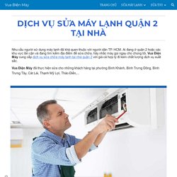 Vua Điện Máy - QUẬN 2