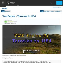 Vue Series - Terrains to UE4